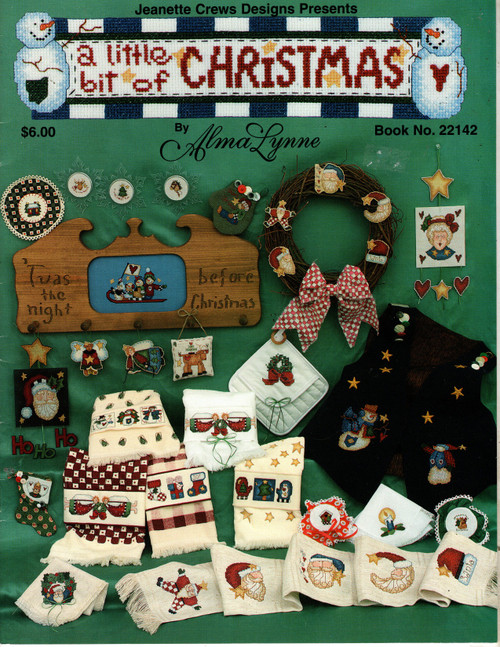 Jeanette Crews A Little Bit of Christmas counted cross stitch booklet. Alma Lynne. Angel Bear, Angel Towel, Snowmen Towel, Candle Bread Cover, Santa Bread Cover, Mitten Towel, Sock Towel, Beary Christmas Ornament, Reindeer Snowflake Ornament, Reindeer Ornament, Angel Ornament, Birdhouse, Jar Lid, Houses Jar Lid, Cat Sock, Cat Jar Lid, Horse, Snowflake, and Christmas Tree Snowflake, Snowfolks Sled, Santa Scarf, Snowmen Vest, Mrs Santa, Santa Hanger, Mrs Santa Hanger, Holy Night Afghan