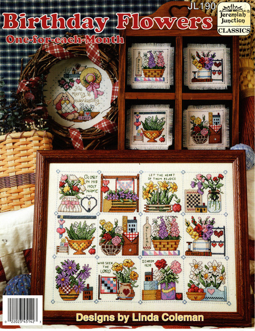 Jeremiah Junction Birthday Flowers counted cross stitch leaflet. Linda Coleman. One for Each Month, His Mercy is Everlasting