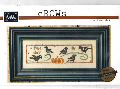 Bent Creek Rowz Crows A Fine Day counted cross stitch chartpack