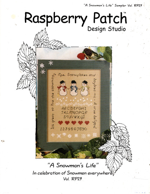 Raspberry Patch Design Studio A Snowman's Life Sampler Counted cross stitch leaflet. Virginia Douglas