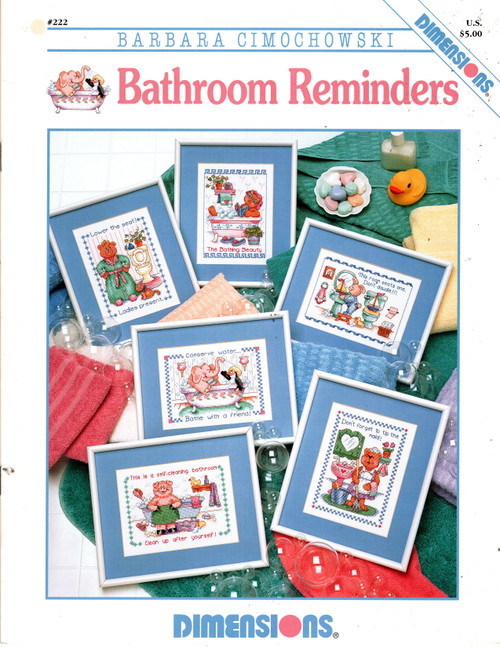 Dimensions Bathroom Reminders counted cross stitch booklet. Barbara Cimochowski. Self Cleaning Bathroom, Don't Dawdle, Bathe with a Friend, Lower the Seat, Tip the Maid, Bathing Beauty