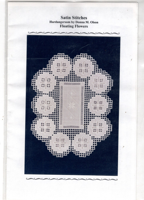 Satin Stitches Floating Flowers Doily counted cross stitch hardanger chartpack. Donna M Olson. Hardangersom