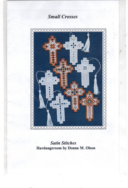 Satin Stitches Small Crosses counted cross stitch hardanger chartpack. Donna M Olson. Hardangersom