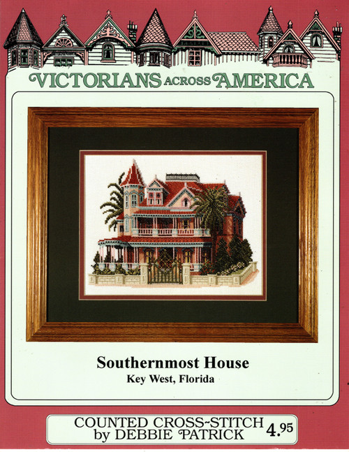 Debbie Patrick Southernmost House Key West, Florida counted cross stitch leaflet. Victorians Across America Debbie Patrick Southernmost House Key West, Florida counted cross stitch leaflet. Victorians Across America