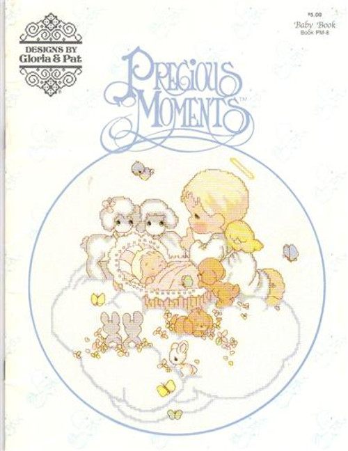 Designs by Gloria & Pat Precious Moments Baby Book PM-8 Counted Cross Stitch Pattern booklet. Family Tree, Our Praise to God, Birth Announcement, Baby's Arrival, Family, Growth Chart for boy or girl