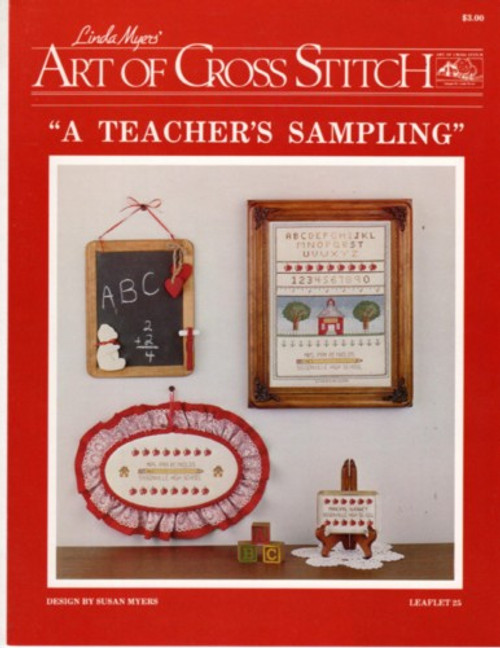 Art of Cross Stitch A TEACHER'S SAMPLING  Linda Myers