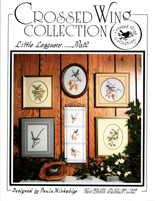 Crossed Wing Collection Little Leaguers No. 12 Counted cross stitch pattern leaflet. Paula Minkebinge. Verdin, Blue-gray Gnatcatcher, White-breasted Nuthatch, Red-breasted Nuthatch, Tufted Titmouse