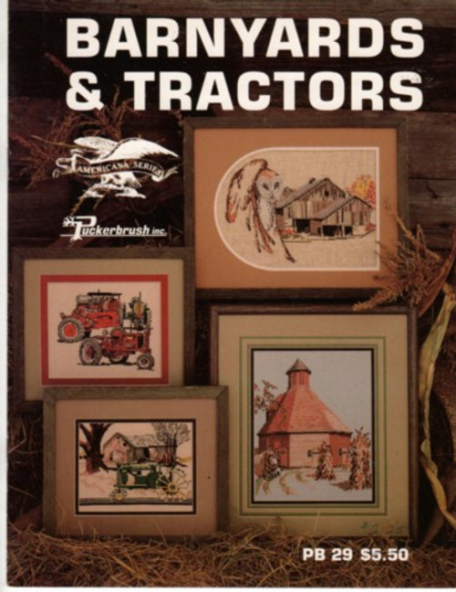 Puckerbrush BARNYARDS & TRACTORS