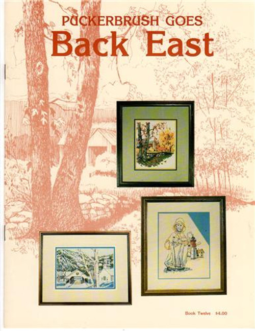 Puckerbrush Goes Back East cross stitch booklet. December Landscape Stark New Hampshire, Vermont Autumn , Lure of the Sea