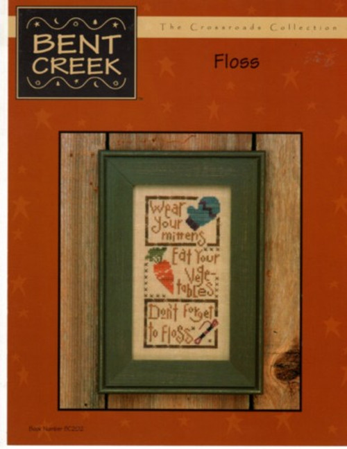 Bent Creek FLOSS The Crossroads Collection