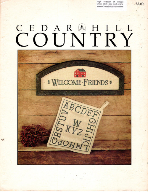 Cedar Hill Country Welcome Friends counted Cross Stitch Pattern leaflet. Welcome Friends, Alphabet Sampler