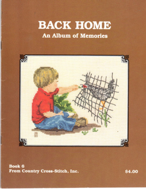 Country Cross Stitch BACK HOME An Album of Memories