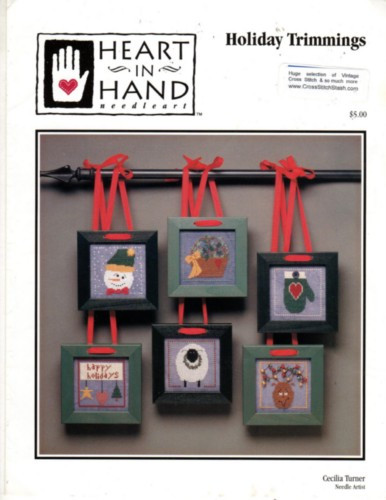 Heart in Hand Holiday Trimmings counted cross stitch pattern leaflet. Cecilia Turner. Holiday Mitten, Holiday Reindeer, Holiday snowman, Holiday Ewe, Holiday Basket, Holiday Cheer