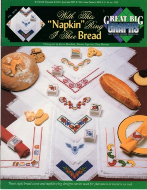 True Colors With This Napkin Ring I Thee Bread Great Big Graphs Cross Stitch Pattern booklet. Karen Bowdish, Sharon Pope, Gary Hanner. Eight bread covers and napkin ring designs.  Great as borders and placemats too