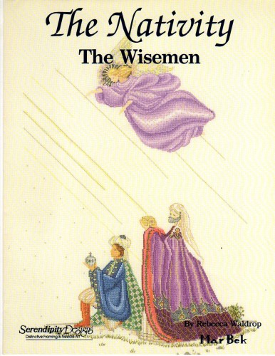 Serendipity The Nativity The Wisemen Mar Bek counted cross stitch leaflet. Rebecca Waldrop.
