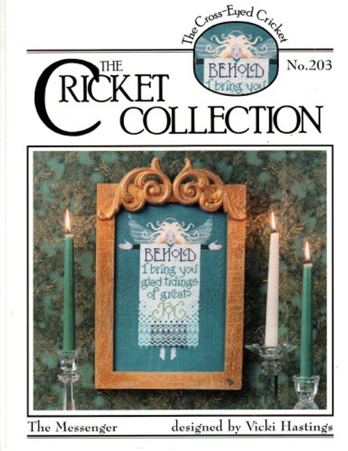 The Cross-Eyed Cricket Collection The Messenger No 203 counted cross stitch leaflet. Vicki Hastings