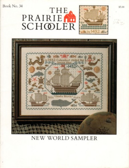 The Prairie Schooler NEW WORLD SAMPLER Bk 34