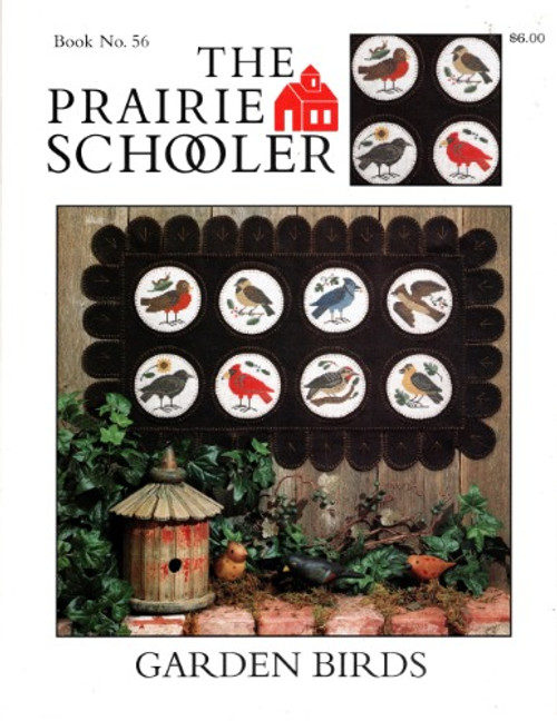 The Prairie Schooler GARDEN BIRDS No. 56