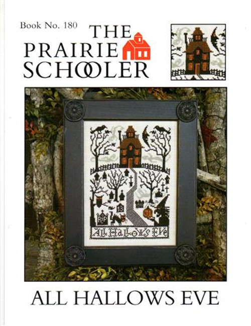 The Prairie Schooler ALL HALLOWS EVE No. 180