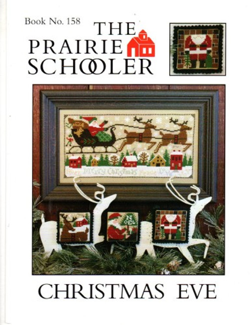 The Prairie Schooler Christmas Eve No. 158 cross stitch leaflet.