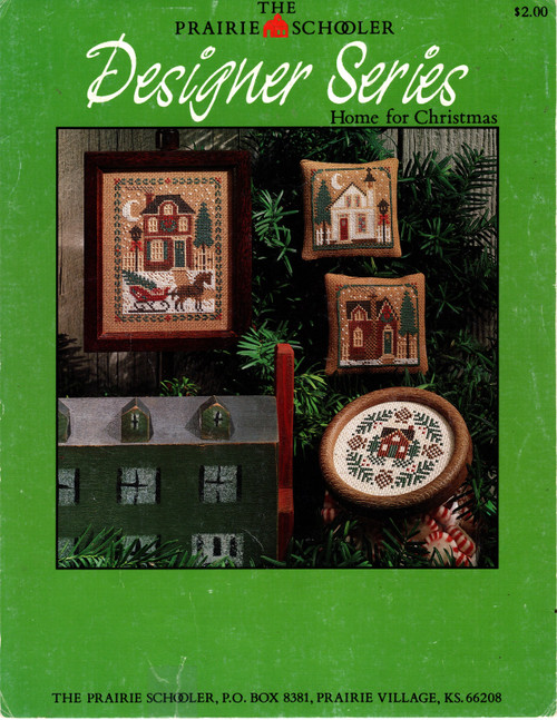 The Prairie Schooler Designer Series Home for Christmas counted cross stitch chart. House Ornament, Church Ornament, Pine Bough Lid, Christmas Eve The Prairie Schooler Designer Series Home for Christmas counted cross stitch chart. House Ornament, Church Ornament, Pine Bough Lid, Christmas Eve