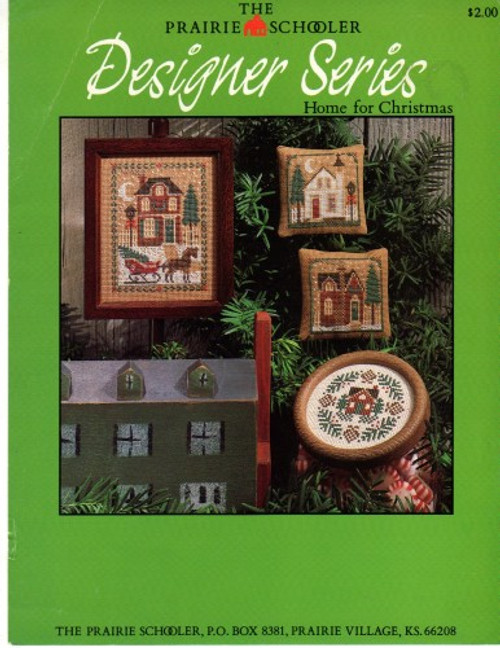 The Prairie Schooler Designer Series HOME FOR CHRISTMAS