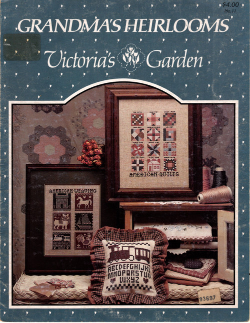 Victoria's Garden Grandma's Heirlooms Counted Cross Stitch Pattern leaflet. Choo Choo Sampler, American Quilt Blocks, America Weaving Victoria's Garden Grandma's Heirlooms Counted Cross Stitch Pattern leaflet. Choo Choo Sampler, American Quilt Blocks, America Weaving