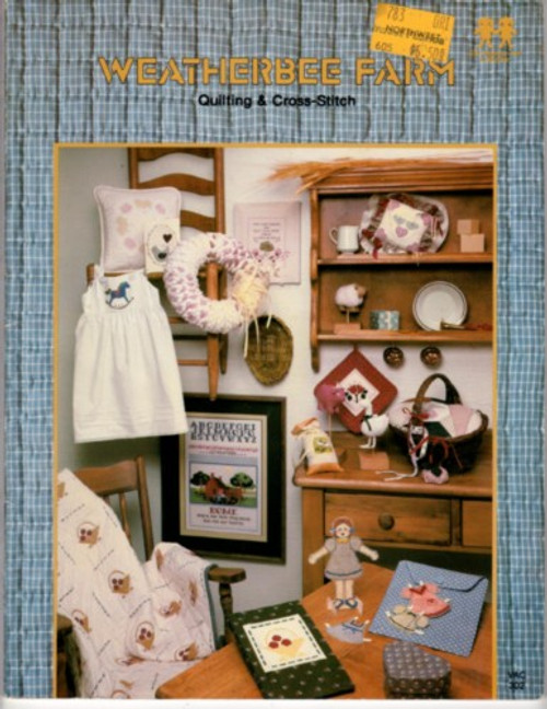 Vanessa Ann Collection WEATHERBEE FARM Quilting and Cross Stitch