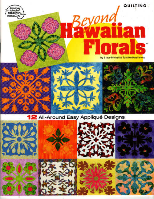 American School of Needlework BEYOND HAWAIIAN FLORALS