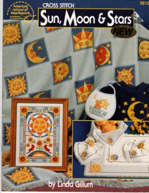 American School of Needlework Cross Stitch Sun Moon and Stars Cross Stitch Pattern booklet. Linda Gillum. Solar Towel, Good Morning Mug, Lunar Towel, A Star is Born, Astro Necklace, Sun and Moon Box, Mister Sun, You Make the Sun Shine, Dreams and Wishes, The Kiss of the Sun, Mister Moon, Cow Jumped over the Moon, Moon Box, Celestial Table Setting, Heavenly Afghan, Reach for the Stars