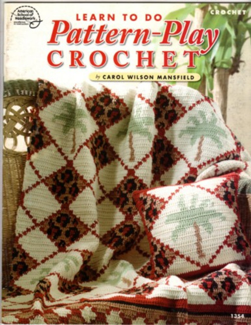 ASN Learn to do PATTERN PLAY CROCHET Crochet