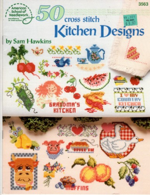 American School of Needlework 50 CROSS STITCH KITCHEN DESIGNS Sam Hawkins