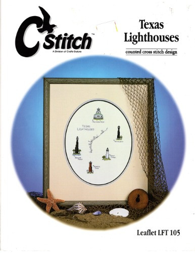 C Stitch Texas Lighthouses Counted Cross Stitch Pattern leaflet. Halfmoon Reef, Bolivar Point, Point Isabel, Aransas Pass, Matagorda