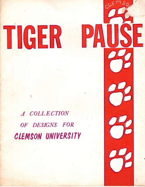 Three Needles Clemson Tiger Pause counted cross stitch booklet. A Collection of designs for Clemson University. Clemson University Tiger, Clemson is The University of South Carolina, CU, Authentic Official Certified Tiger Rag, Received the Degree From Clemson University, Alphabet for personalization, Tillman Hall, The President's House Clemson SC, Circular Clemson University 1889 Palmetto Tree, This is Tiger-r-r-r Country, Tiger Fever is what makes the ACC Hot, Clemson (with paw print for O), Christmas Stocking with Mer-r-r-r-ry and Tiger in Stocking Three Needles Clemson Tiger Pause counted cross stitch booklet. A Collection of designs for Clemson University. Clemson University Tiger, Clemson is The University of South Carolina, CU, Authentic Official Certified Tiger Rag, Received the Degree From Clemson University, Alphabet for personalization, Tillman Hall, The President's House Clemson SC, Circular Clemson University 1889 Palmetto Tree, This is Tiger-r-r-r Country, Tiger Fever is what makes the ACC Hot, Clemson (with paw print for O), Christmas Stocking with Mer-r-r-r-ry and Tiger in Stocking