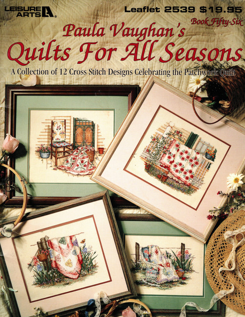 Leisure Arts Quilts for All Seasons Bk 56 Cross Stitch Pattern booklet. Full color charted designs. A quilt for each month of the year. 53 pages