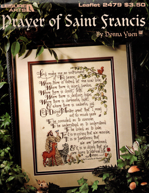 Leisure Arts Prayer of Saint Francis Counted Cross Stitch Pattern leaflet. Donna Yuen Leisure Arts Prayer of Saint Francis Counted Cross Stitch Pattern leaflet. Donna Yuen