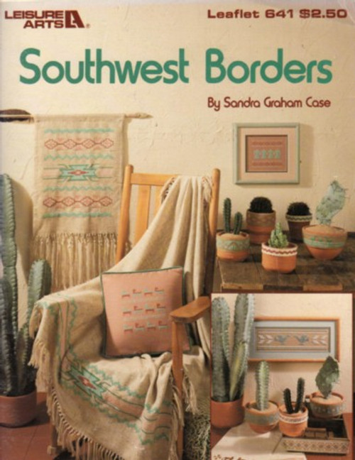 Leisure Arts SOUTHWEST BORDERS