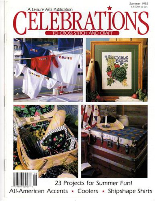 Leisure Arts Celebrations Magazine Summer 1992 cross stitch and craft magazine. 23 projects. Sailboats, USA, Summer quilt Barbara Bourgeau-Richards, Floral, Alphabet Flags, Teddy Bear Repair, Vegetable Seeds, Coolers, and more Leisure Arts Celebrations Magazine Summer 1992 cross stitch and craft magazine. 23 projects. Sailboats, USA, Summer quilt Barbara Bourgeau-Richards, Floral, Alphabet Flags, Teddy Bear Repair, Vegetable Seeds, Coolers, and more