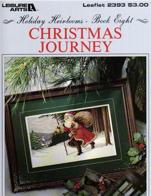 Leisure Arts Holiday Heirlooms Book Eight Christmas Journey Cross Stitch Pattern leaflet. Nancy Dockter