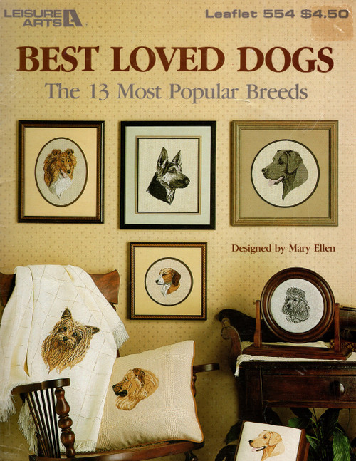 Leisure Arts Best Loved Dogs The 13 Most Popular Breeds counted Cross Stitch Pattern booklet. Mary Ellen