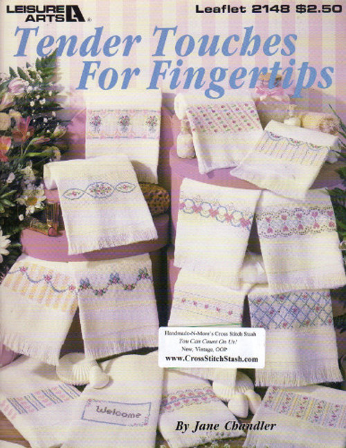 Leisure Arts Tender Touches for Fingertips counted Cross Stitch Pattern leaflet. Jane Chandler