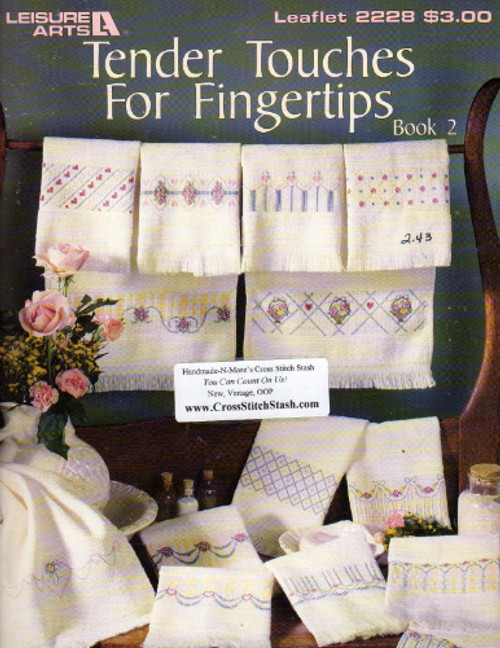 Leisure Arts Tender Touches for Fingertips Book 2 counted Cross Stitch Pattern leaflet. Jane Chandler.