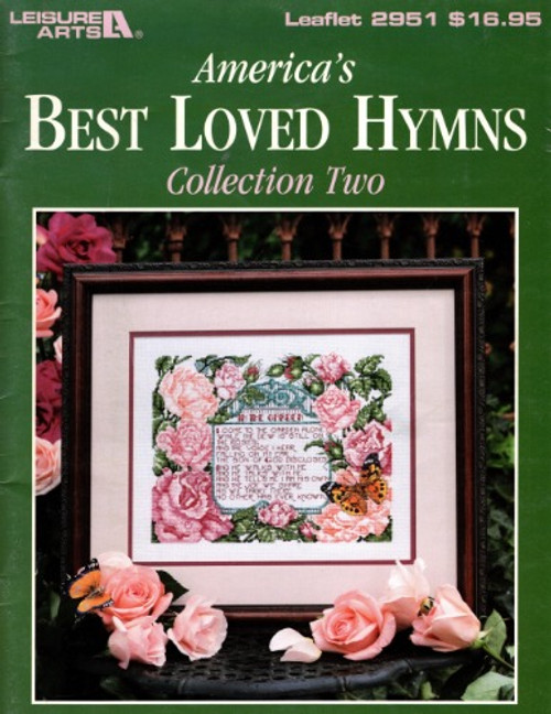 Leisure Arts AMERICA'S BEST LOVED HYMNS Collection Two