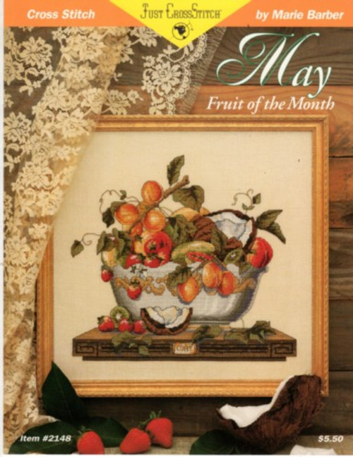 Just Cross Stitch FRUIT OF THE MONTH May Marie Barber