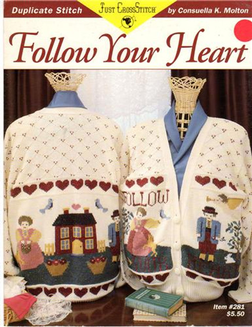 Just Cross Stitch FOLLOW YOUR HEART Duplicate Stitch