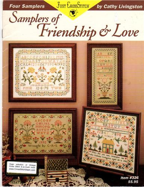 Just Cross Stitch SAMPLERS OF FRIENDSHIP & LOVE Cathy Livingston