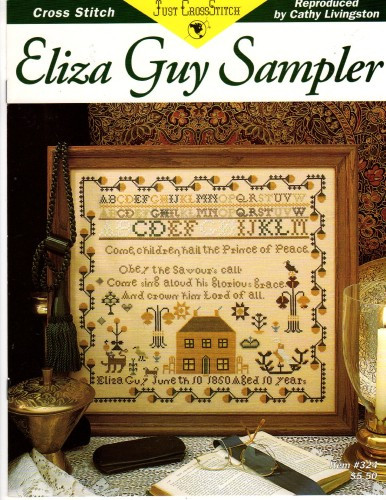 Just Cross Stitch Eliza Guy Sampler Counted Cross Stitch Pattern leaflet. Cathy Livingston