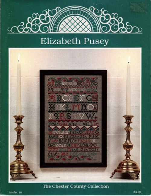 Just Cross Stitch ELIZABETH PUSEY Sampler The Chester County Collection