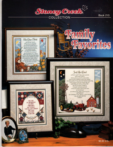 Stoney Creek Family Favorites Counted cross stitch pattern booklet. Family Friendships, Just Like Dad, Just Like Mom, Grandparents, Our Dear Child