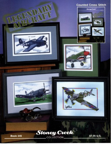 Stoney Creek Legendary Aircraft Counted cross stitch pattern booklet. Spitfire, P-38, P-40 Warhawk, F4F Wildcat, AH-1W Cobra, F4U Corsair